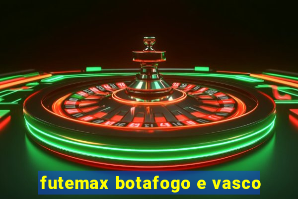 futemax botafogo e vasco